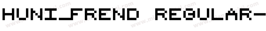 Huni_Frend Regular字体转换
